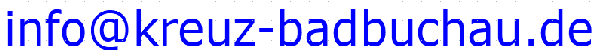 E-Mail: info@kreuz-badbuchau.de